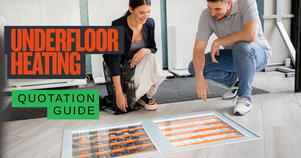 Underfloor Heating Quotation Guide to Avoid Costly Mistakes