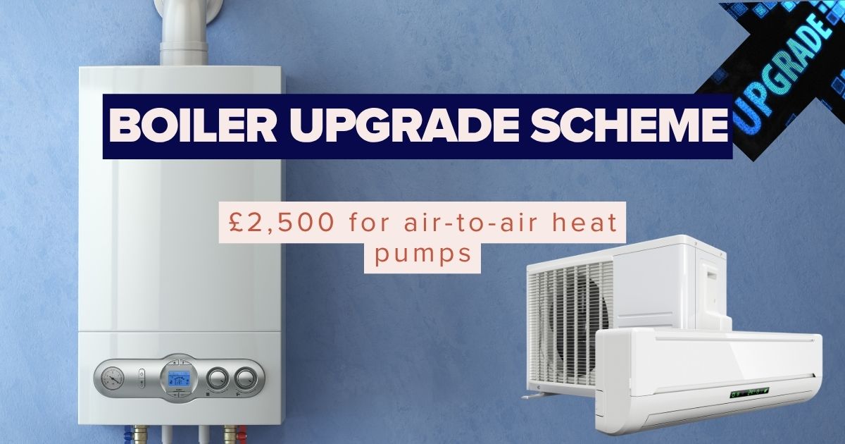 Boiler Upgrade Scheme Changes on 21 July: £9,000 Grants Explained