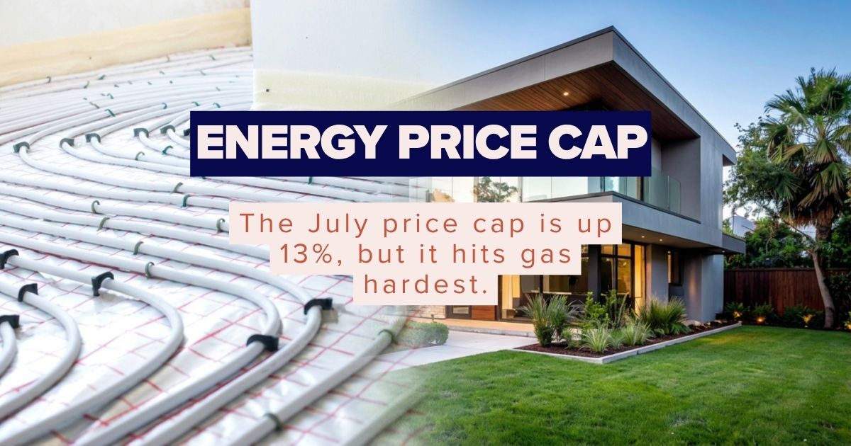 July 2026 Price Cap: What the Energy Rise Means for Underfloor Heating