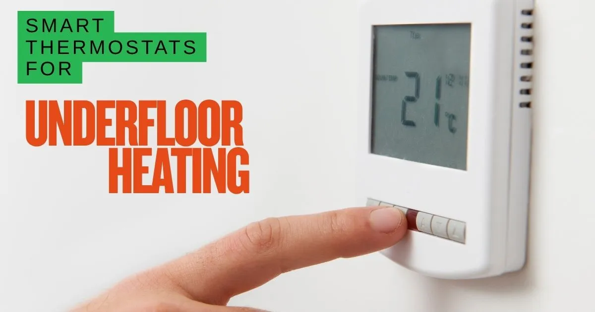 Smart Thermostats for Underfloor Heating: 2026 Guide - Comprehensive guide covering design & planning for underfloor heating systems